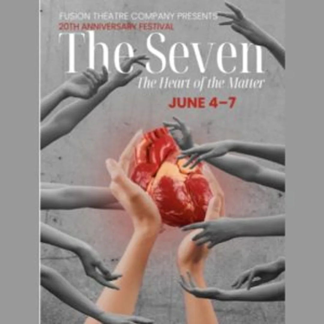 FUSION Theatre Company presents THE SEVEN: THE HEART OF THE MATTER